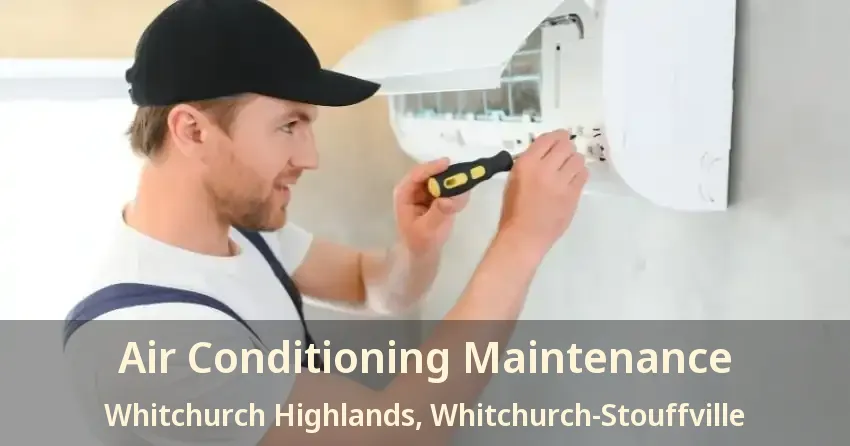 Air Conditioning Maintenance Whitchurch Highlands, Whitchurch-Stouffville - ON