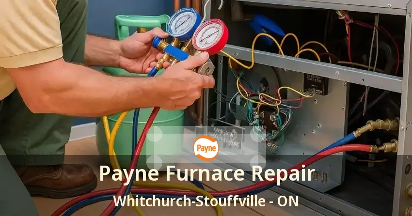 Payne Furnace Repair Whitchurch-Stouffville - ON