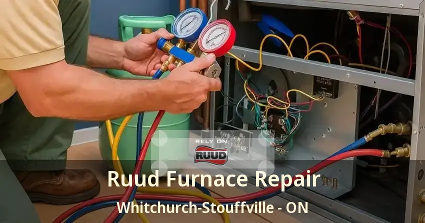 Ruud Furnace Repair Whitchurch-Stouffville - ON