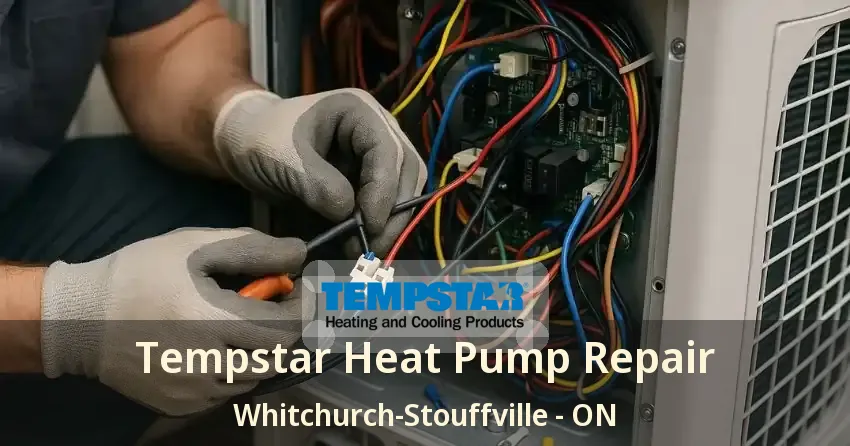 Tempstar Heat Pump Repair Whitchurch-Stouffville - ON