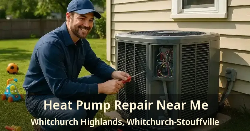 Heat Pump Repair Near Me Whitchurch Highlands, Whitchurch-Stouffville - ON