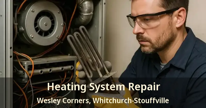 Heating System Repair Wesley Corners, Whitchurch-Stouffville - ON