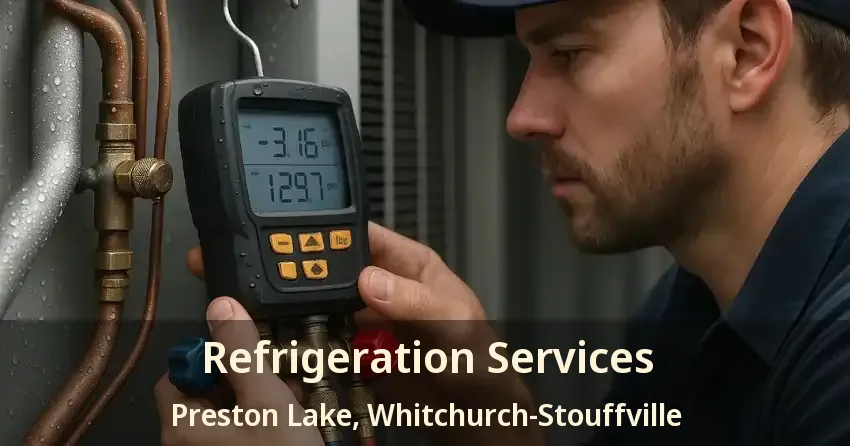 Refrigeration Services Preston Lake, Whitchurch-Stouffville - ON