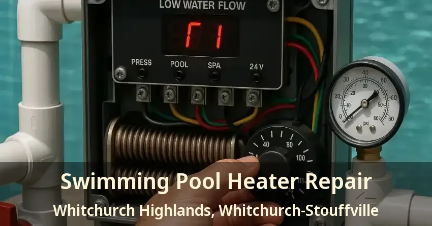 Swimming Pool Heater Repair Whitchurch Highlands, Whitchurch-Stouffville - ON